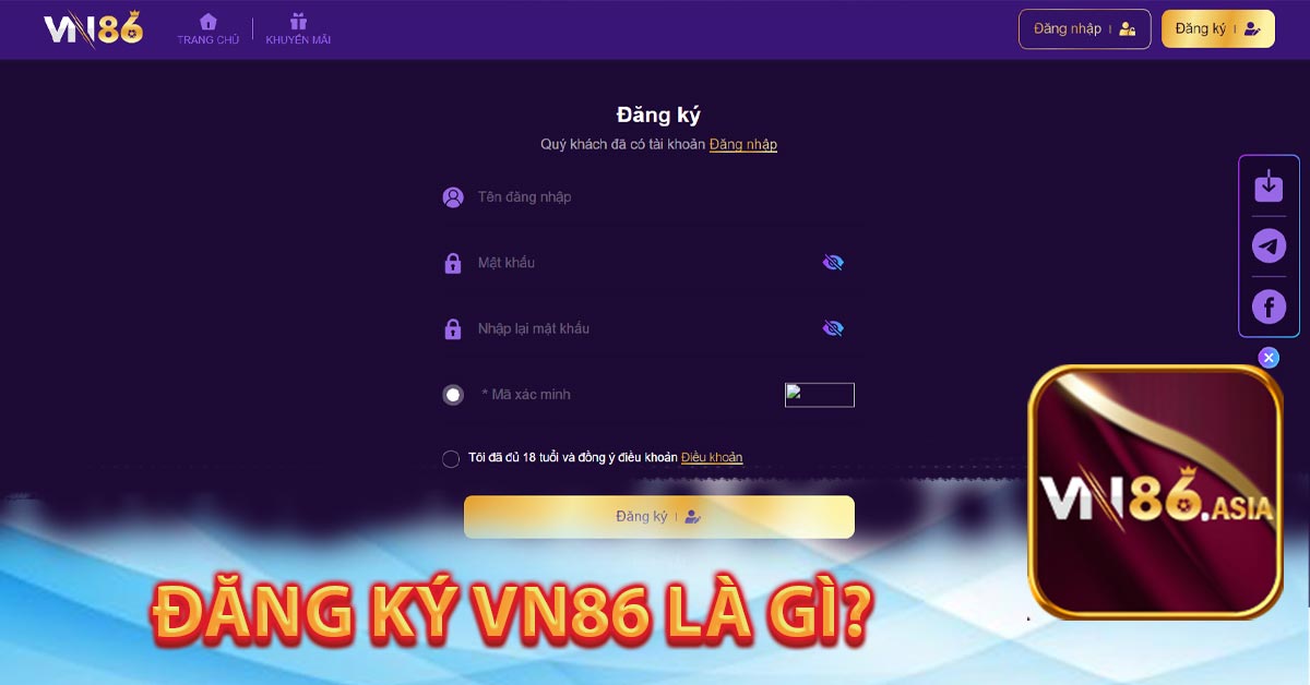 Đăng ký Vn86 là gì?