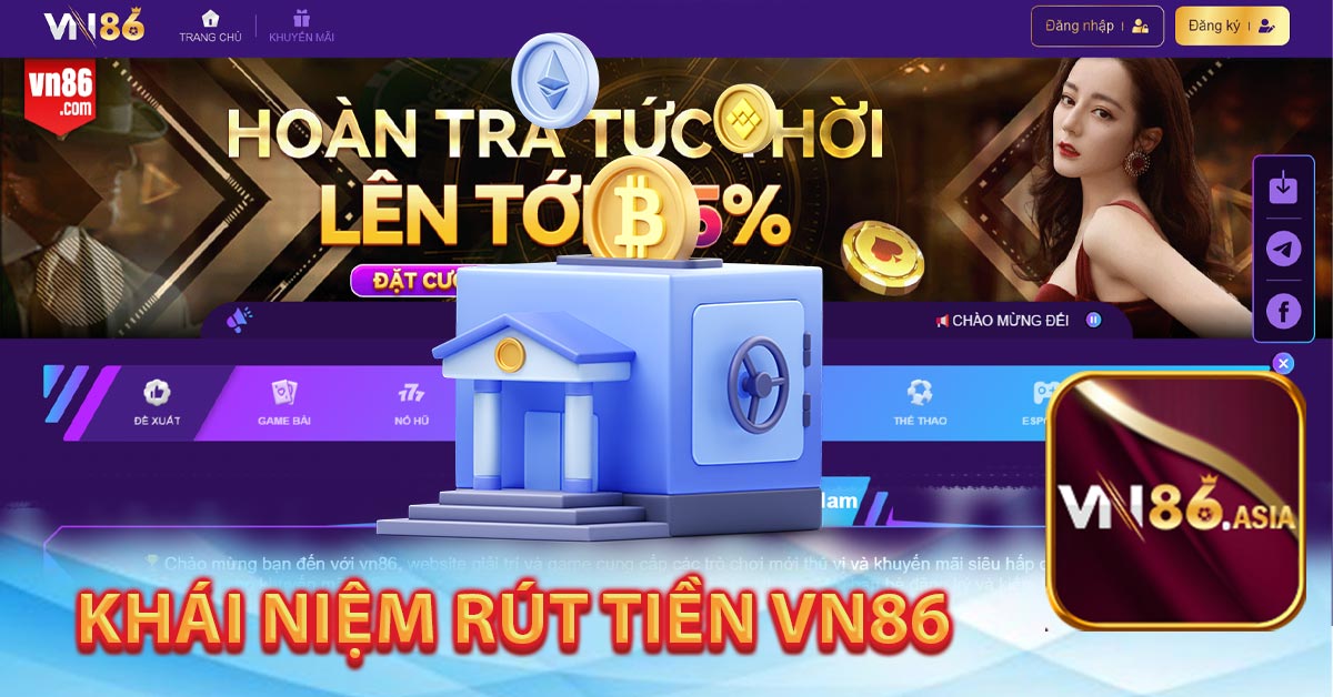 Khái Niệm Rút Tiền Vn86