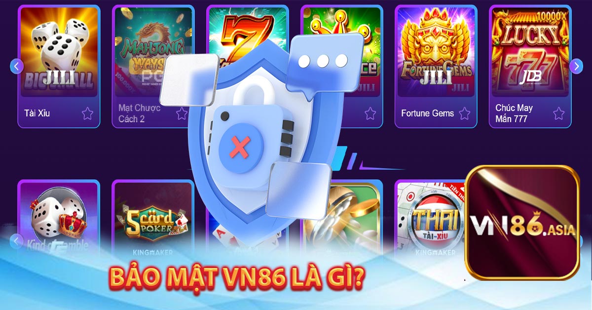 Bảo Mật Vn86 là gì?