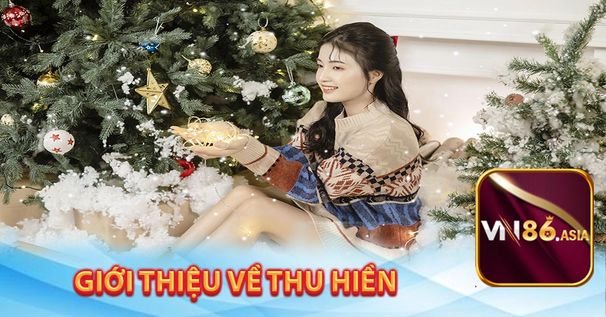 Giới thiệu về Thu Hiền